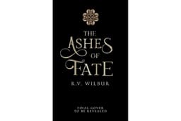 The Ashes of Fate (Legend of the Trifolium Thrones Book 3)