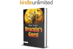 Dracula's Guest: Bram Stoker's Intriguing Encounter (Best Classic Horror Novels of All Time)