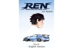 ーRENー 1st Attack English Ver: RACING EVOLUTION NAVER STOPS (REN English Ver)