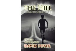 The Hill: A Hemlock County Novel (The Hemlock County Novels)
