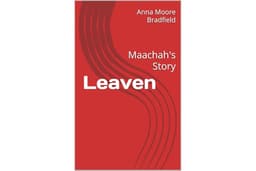 Leaven: Maachah's Story (The Lambswool Chronicles Book 4)