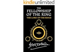 The Fellowship Of The Ring: Being the First Part of The Lord of the Rings