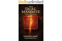 The Dual Mandate (The Mandate’s End - A Trilogy of Forgotten Empires Book 1)