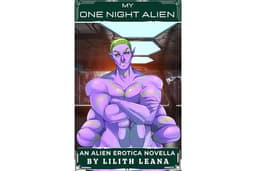My One Night Alien: An Alien Erotica Novella