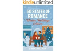 50 States of Romance - the Winter Holidays Collection: Twelve books of winter holiday romance - over a million words! (Fifty