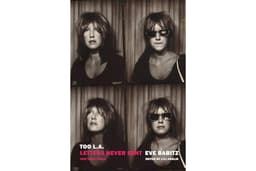 Too L.A.: Letters Never Sent (But Some Were)