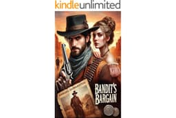 Bandit’s Bargain (Untamed Hearts of the West)