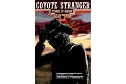 COYOTE STRANGER : STORIES OF HORROR
