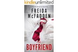 The Boyfriend: A Psychological Thriller