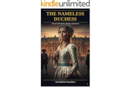 THE NAMELESS DUCHESS: A Historical Novel of the French Revolution