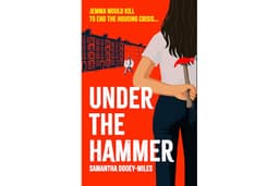 Under the Hammer: A darkly comic crime satire about the housing crisis