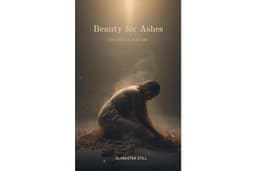 Beauty for Ashes (A Prelude): A HeartMend Reflection (The HeartMend Reflection Series)