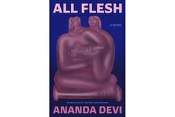 All Flesh: A Novel