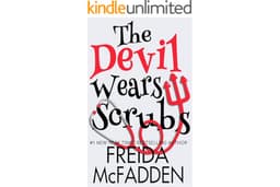 The Devil Wears Scrubs: A Short Comedic Novel (Dr. Jane McGill Book 1)