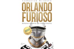 Orlando Furioso di Ludovico Ariosto: Amore e guerra nel Rinascimento - Classici della letteratura riscritto in prosa. (Echi I