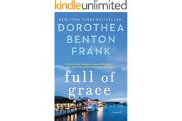 Full of Grace: A Southern Romance Tale of Love and Faith