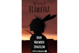 The Song of Hiawatha (Xist Classics)