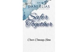 Safer Together (Together Forever in Fellside Book 4)