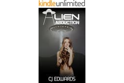 Alien Abduction: A Sci-Fi Breeding and Transformation Romance