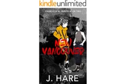New Vancouver: Church of Ill Repute Book Two