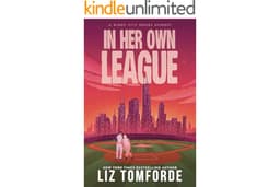 In Her Own League: A Windy City Series Spinoff