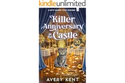 Killer Anniversary at the Castle: Kitty McCray Cozy Mystery (A Kitty McCray Cozy Mystery Book 12)