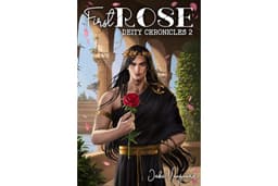 FIRST ROSE (Deity Chronicles Book 2)