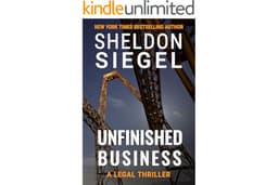 Unfinished Business (Mike Daley/Rosie Fernandez Legal Thriller Book 18)