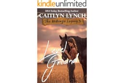 Level Ground: The McKenzie Legacy Book 3