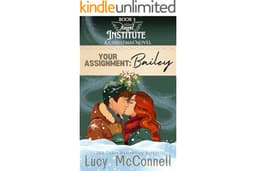 Bailey: A Christmas Novel (Angel Institute Book 3)