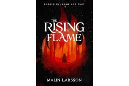 The Rising Flame (Forged in Flame and Fury Book 1)