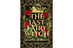 The Last Fairy Witch (The Women of Midsummer Book 3)