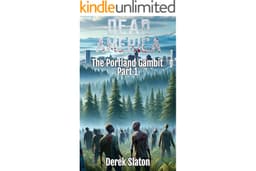 Dead America - The Portland Gambit Part 1 (Dead America - The Northwest War Book 13)