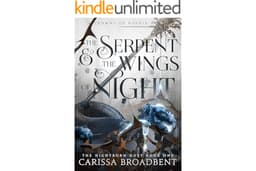 The Serpent and the Wings of Night (Crowns of Nyaxia Book 1)