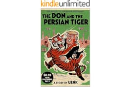 The Don and The Persian Tiger