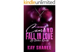 Cum and Fall in Love: An Erotic Novella (The Cum Series Book 1)