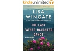 The Last Father-Daughter Dance: A Short Story