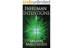 Inhuman Intentions: A Post-Apocalyptic Urban Fantasy (The Desolate Book 1)