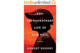 The Extraordinary Life of Sam Hell: A Novel