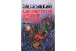 A Journey to the Center of the Earth Great Illustrated Classics