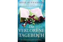 Das verlorene Tagebuch: Ein emotionaler und unvergesslicher historischer Roman (German Edition)