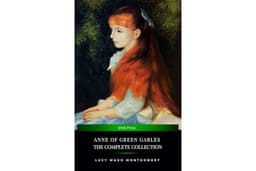 Anne of Green Gables : The Collection (2020 Edition)