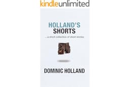 Holland's Shorts: A short series of short stories