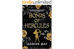 Bonds of Hercules: A Dark Romantasy Enemies to Lovers Spicy Romance Novel Inspired by Greek Mythology (Villains of Lore Book