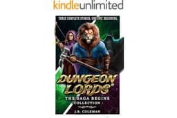 Dungeon Lords: The Saga Begins Collection: Three Complete Stories, One Epic Beginning (Dungeon Lords: Fate of Evania)