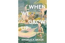 When We Grow Up: A Novel