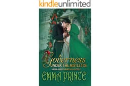 A Governess Under the Mistletoe: Highland Christmas, Book 2