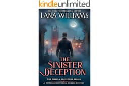 The Sinister Deception: A Victorian Historical Murder Mystery (The Field & Greystone Series Book 6)