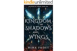 Kingdom of Shadows and Wings (Dragons of Tirene Book 1)