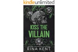 Kiss The Villain: A Dark MM Enemies to Lovers Romance
